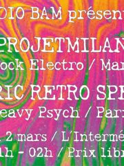 Electric Retro Spectrum + projetMILAN @ L’intermédiaire – 02/03/2019