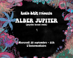 Concert BAM : Alber Jupiter à l’Intermédiaire – 25/09/19