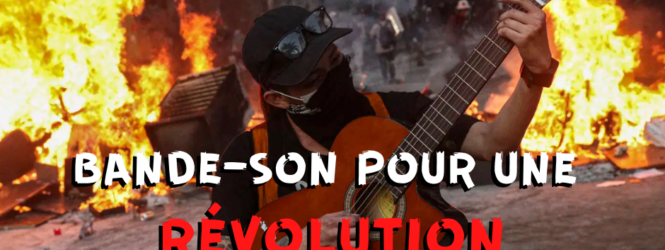 Les Playlists BAM – Bande-Son Pour Une Révolution par Théo